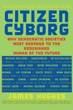 Usado, Citizen Cyborg: Why Democratic Societies Must Responder To The Redesenhed Human Of comprar usado  Enviando para Brazil