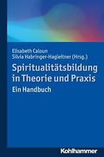 Spiritualitätsbildung theorie gebraucht kaufen  Köln