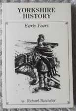 Yorkshire History: Early Years by Richard Bachelor (Paperback, 1985), usado comprar usado  Enviando para Brazil