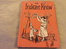 Usado, The Indians Knew Libro Infantil Tapa Dura 1957 Edición, Tillie Pine, Antigua Biblioteca segunda mano  Embacar hacia Argentina