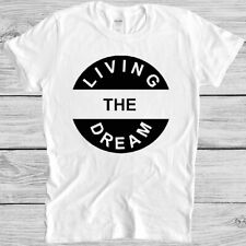 Living dream shirt for sale  READING