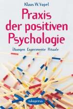 Praxis positiven psychologie gebraucht kaufen  Stuttgart