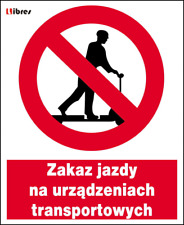 ZZO-13 Zakaz jazdy na urządzeniach transportowych LIBRES POLSKA SP  na sprzedaż  PL