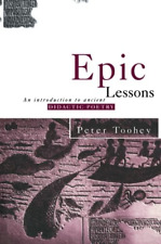 Epic Lessons: An Introduction to Ancient Didactic Poetry, Toohey, Peter, Good Co for sale  Shipping to South Africa