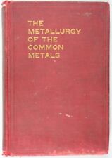 Metalurgia dos Metais Comuns 1909 Leonard S. Austin 2ª ed. ouro vintage HC comprar usado  Enviando para Brazil