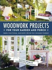 Proyectos de carpintería para tu jardín y porche: decoración simple, funcional y rústica segunda mano  Embacar hacia Spain