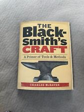 The Blacksmith's Craft: A Primer of Tools and Methods por Charles McRaven (2005, segunda mano  Embacar hacia Argentina