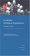 Théâtre oskaras korsunovas d'occasion  France