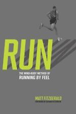 Run: O Método Mente-Corpo de Correr por Feel por Fitzgerald, Matt comprar usado  Enviando para Brazil