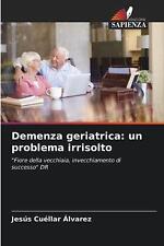 Demenza geriatrica: un problema irrisolto por Jes?s Cu?llar ?lvarez Brochura Boo comprar usado  Enviando para Brazil