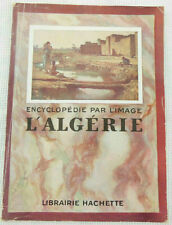 Encyclopédie image algerie d'occasion  Moulins