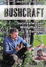 Bushcraft survivalwissen wildp gebraucht kaufen  Eppendorf