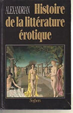Histoire litterature erotique d'occasion  Expédié en Belgium
