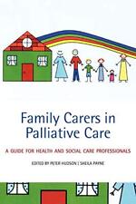 Family carers palliative for sale  UK