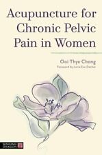 Acupuncture chronic pelvic for sale  ROSSENDALE