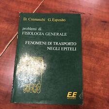 Cremaschi problemi fisiologia usato  Napoli