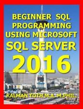 Programação SQL para iniciantes usando Microsoft SQL Server 2016 [Paperback] Toth M.A... comprar usado  Enviando para Brazil