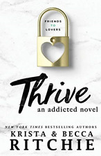Thrive addicted novel for sale  ROSSENDALE