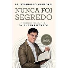 Nunca foi secredo Pe. Reginaldo Manzotti em português comprar usado  Brasil 