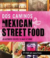 Comida de rua mexicana Dos Caminos: 120 receitas autênticas para fazer em casa comprar usado  Enviando para Brazil