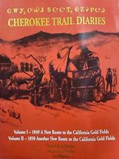 Cherokee Trail Diaries: 1849 Uma Nova Rota para os Campos de Ouro da Califórnia e 185... comprar usado  Enviando para Brazil