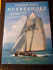 Franco pace herreshoff gebraucht kaufen  Dagersheim