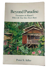 Beyond Paradise: Encounters in Hawaii Where the Tour Bus Never Runs Peter Adler comprar usado  Enviando para Brazil
