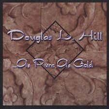 Käytetty, DOUGLAS L. HILL - ...AS PURE AS GOLD [EP] CD myynnissä  Leverans till Finland