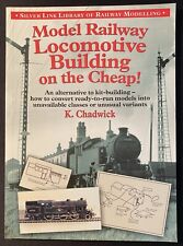 Model Railway Locomotive Building on the Cheap! K. Chadwick Silver Link Book segunda mano  Embacar hacia Mexico