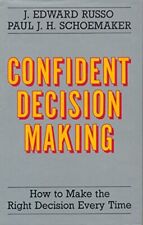 Confident Decision Making: How to Make the Right Decision Every Time for sale  Shipping to South Africa