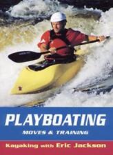 Playboating moves training for sale  UK
