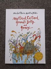 Mustard Custard Grumble Belly and Gravy Quentin Blake Michael Rosen Signed book  for sale  MANCHESTER