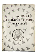 Edición limitada The FP-45 Liberator Pistol 1942-1945 por R.W. Cocinero. segunda mano  Embacar hacia Mexico