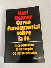 Curso Fundamental Sobre La Fe: Introduccion Al Mensagemformulário de Por Karl Rahner Herder comprar usado  Enviando para Brazil