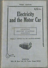 Electricity and the Motor Car : Lighting - Engine Starting - Ignition- segunda mano  Embacar hacia Mexico