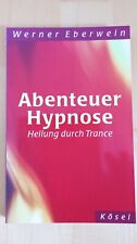 Abenteuer hypnose werner gebraucht kaufen  Königsbrunn