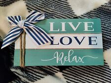 Live love relax for sale  Robertsdale
