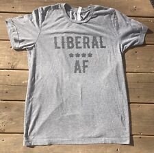 Liberal shirt political for sale  Imperial