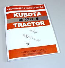 KUBOTA B6100HST-E B6100 HYDROSTATIC 2wd TRACTOR PARTS ASSEMBLY MANUAL CATALOG for sale  Shipping to Canada