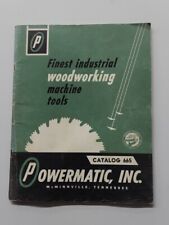 Powermatic Machine Finest Industrial Woodworking Machine Tools catalog 665  for sale  Shipping to South Africa