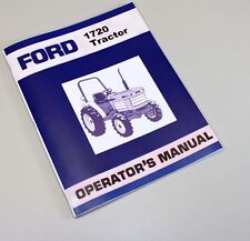 FORD NEW HOLLAND 1720 COMPACT TRACTOR OWNERS OPERATORS MANUAL MAINTENANCE DIESEL, used for sale  Brookfield