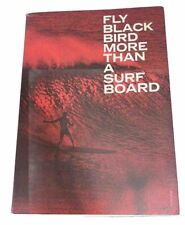Fly Black Bird More Than A Surf Board de Tim McCullough Súper Rara Solo 300 Hechas segunda mano  Embacar hacia Argentina