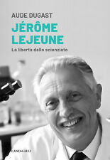 Jérôme lejeune. libertà usato  Schio
