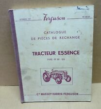 MASSEY HARRIS FERGUSON catalogue pièces de rechanges tracteur essence FF30 GS d'occasion  Sancerre