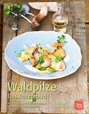 Waldpilze rezeptbuch heimische gebraucht kaufen  Bendorf