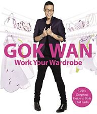 Work Your Wardrobe: Gok's Gorgeous Guide to Style that L... by Wan, Gok Hardback segunda mano  Embacar hacia Argentina