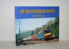 Woodhead route hardcover for sale  STAFFORD