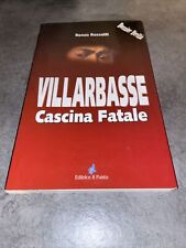 Villarbasse cascina fatale. usato  Virle Piemonte