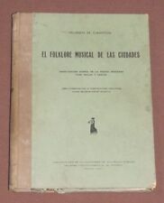 Folklore Musical Ciudades México 1930 Rubén Campos Música Musical Danza Canto segunda mano  Embacar hacia Argentina