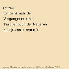 Teutonia denkmahl vergangenen gebraucht kaufen  Trebbin